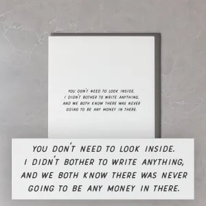 Don't Need to Look Inside Birthday/Greeting Card